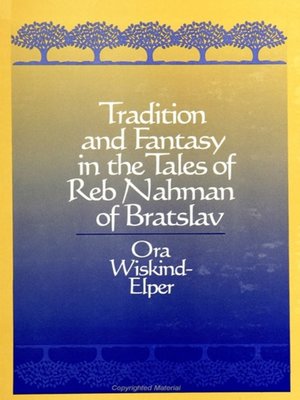 cover image of Tradition and Fantasy in the Tales of Reb Nahman of Bratslav